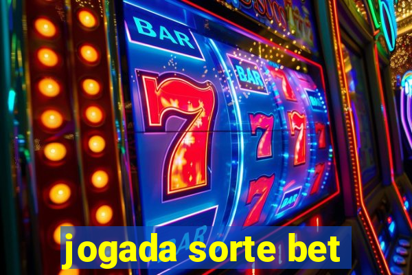 jogada sorte bet